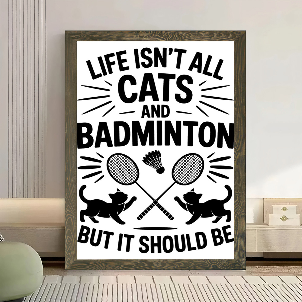고양이와 배드민턴 재미있는 명언 캔버스 벽 아트 포스터 - Badminton Quotes Funny 리뷰 및 가격